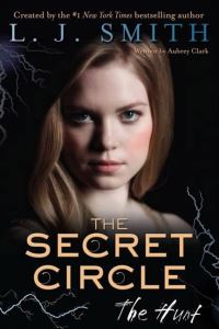 Book Cover for The Hunt by Aubrey Clark, L J Smith