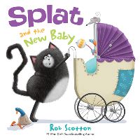 Book Cover for Splat and the New Baby by Rob Scotton