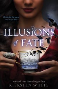 Book Cover for Illusions of Fate by Kiersten White