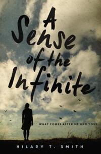 Book Cover for A Sense of the Infinite by Hilary T Smith