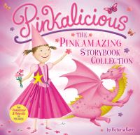 Book Cover for The Pinkamazing Storybook Collection by Victoria Kann