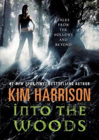 Book Cover for Into the Woods by Kim Harrison