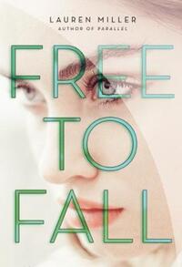 Book Cover for Free to Fall by Lauren Miller