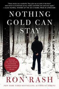 Book Cover for Nothing Gold Can Stay by Ron Rash