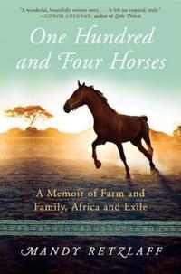 Book Cover for One Hundred and Four Horses by Mandy Retzlaff