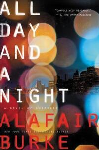 Book Cover for All Day and a Night by Alafair Burke