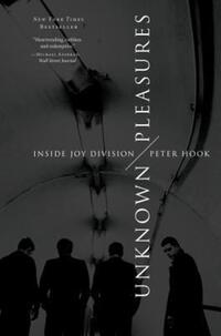 Book Cover for Unknown Pleasures by Peter Hook