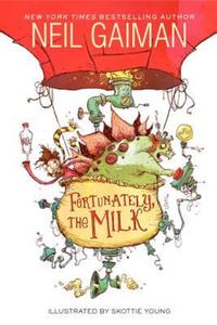 Book Cover for Fortunately, the Milk by Neil Gaiman