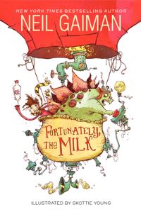 Book Cover for Fortunately, the Milk by Neil Gaiman