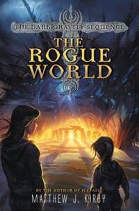 Book Cover for The Rogue World by Matthew J Kirby