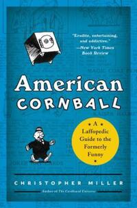 Book Cover for American Cornball by Christopher Miller