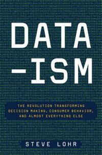 Book Cover for Data-Ism by Steve Lohr