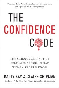 Book Cover for The Confidence Code by Katty Kay, Claire Shipman