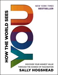 Book Cover for How the World Sees You by Sally Hogshead