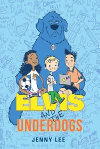 Book Cover for Elvis and the Underdogs by Jenny Lee