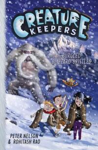 Book Cover for Creature Keepers and the Burgled Blizzard-Bristles by Peter Nelson