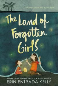 Book Cover for The Land of Forgotten Girls by Erin Entrada Kelly