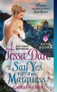 Book Cover for Say Yes to the Marquess by Tessa Dare, Copyright Paperback Collection Library of Congress