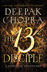 Book Cover for The 13th Disciple by Deepak Chopra