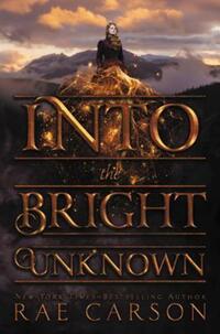 Book Cover for Into the Bright Unknown by Rae Carson