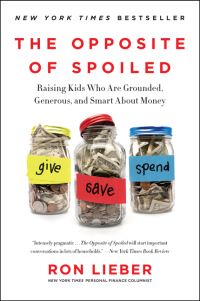 Book Cover for The Opposite of Spoiled by Ron Lieber