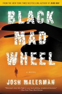 Book Cover for Black Mad Wheel by Josh Malerman