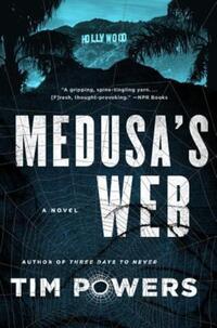 Book Cover for Medusa's Web by Tim Powers