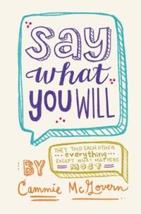 Book Cover for Say What You Will by Cammie McGovern