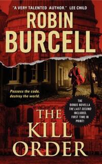 Book Cover for The Kill Order by Robin Burcell, Copyright Paperback Collection Library of Congress