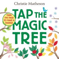 Book Cover for Tap the Magic Tree by Christie Matheson