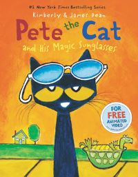 Book Cover for Pete the Cat and His Magic Sunglasses by James Dean, Kim Dean