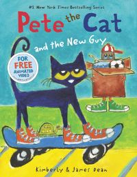 Book Cover for Pete the Cat and the New Guy by Kim Dean, James Dean