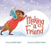 Book Cover for Making a Friend by Tammi Sauer