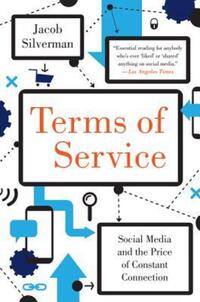 Book Cover for Terms of Service by Jacob Silverman