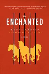Book Cover for The Enchanted by Rene Denfeld
