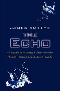 Book Cover for The Echo by J P Smythe