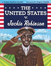 Book Cover for The United States V. Jackie Robinson by Sudipta BardhanQuallen
