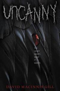 Book Cover for Uncanny by David Macinnis Gill