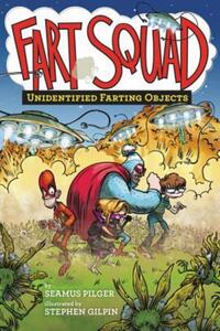 Book Cover for Unidentified Farting Objects by Seamus Pilger