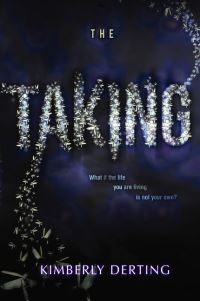 Book Cover for The Taking by Kimberly Derting