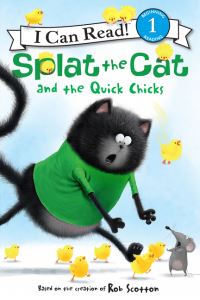 Book Cover for Splat the Cat and the Quick Chicks by Rob Scotton