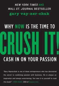 Book Cover for Crush It! by Gary Vaynerchuk