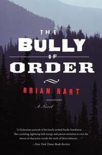Book Cover for The Bully of Order by Brian Hart