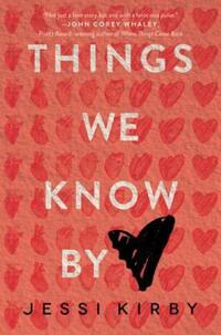 Book Cover for Things We Know by Heart by Jessi Kirby