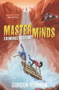 Book Cover for Criminal Destiny by Gordon Korman