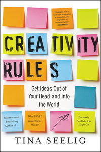 Book Cover for Creativity Rules by Tina Seelig