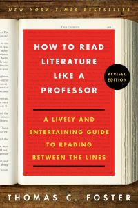Book Cover for How to Read Literature Like a Professor by Thomas C Foster