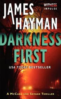 Book Cover for Darkness First by James Hayman