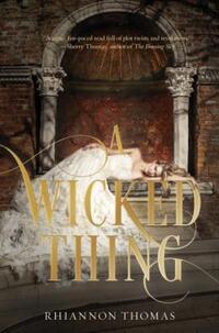Book Cover for A Wicked Thing by Rhiannon Thomas