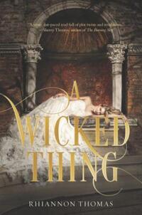 Book Cover for A Wicked Thing by Rhiannon Thomas